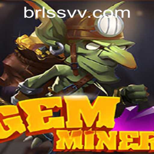 Discover the Thrilling World of GemMiner on SSVV.COM